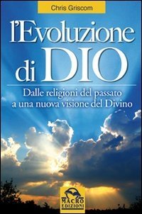 L'Evoluzione di Dio - Libro