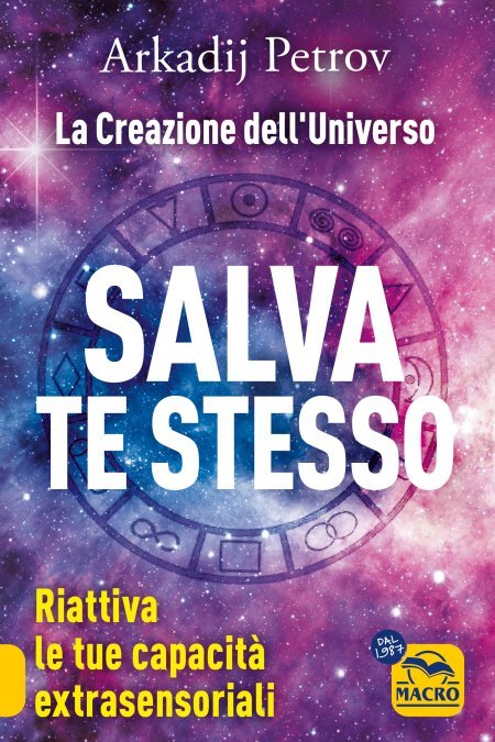 Salva Te Stesso. La Creazione dell'Universo (2023) USATO - Libro