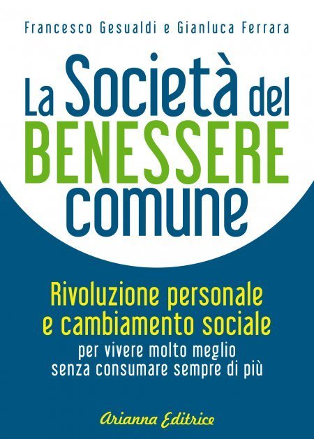 La Società del Benessere Comune - Libro