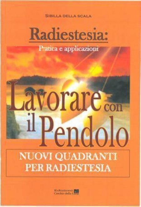 Lavorare con il Pendolo - Libro