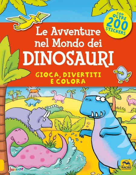 Le Avventure nel Mondo dei Dinosauri - Libro