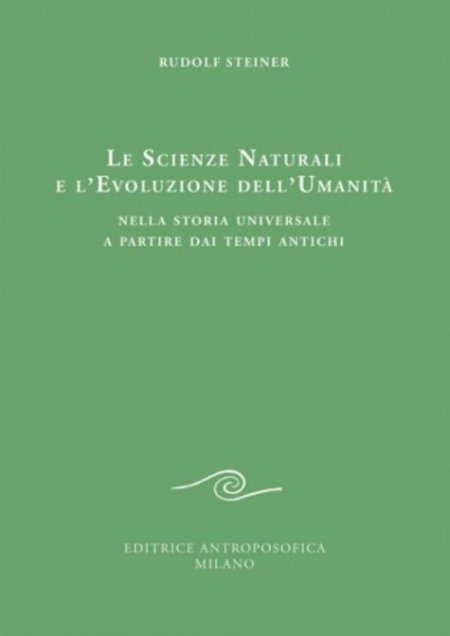 Le Scienze Naturali e l'Evoluzione dell'Umanità - Libro