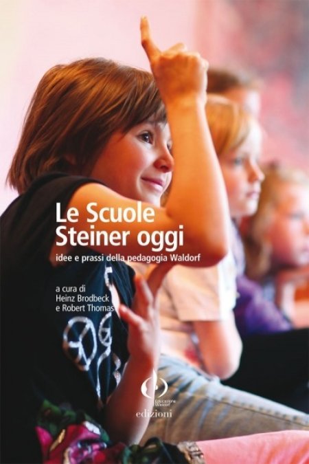 Le Scuole di Steiner oggi - Libro