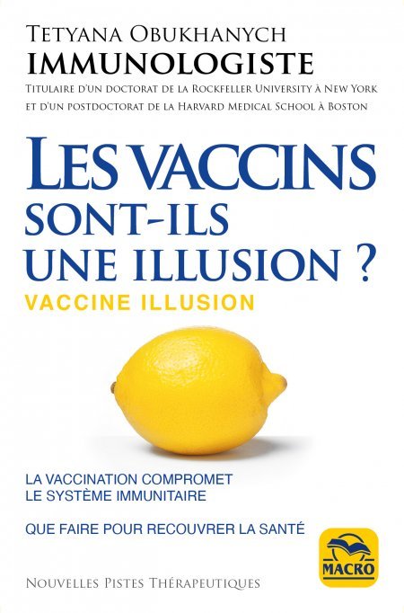 Les vaccins sont-ils une illusion? - Livre