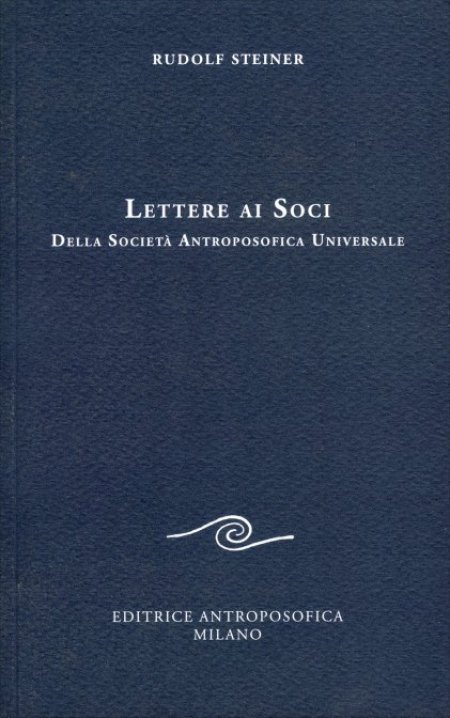 Lettere ai Soci della Società Antroposofica Universale - Libro