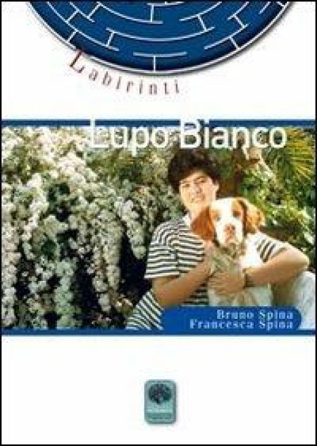 Lupo Bianco - Libro