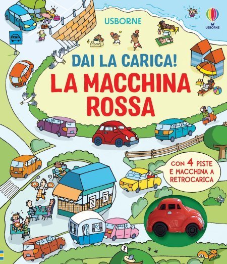Macchina Rossa. Dai la Carica! - Libro
