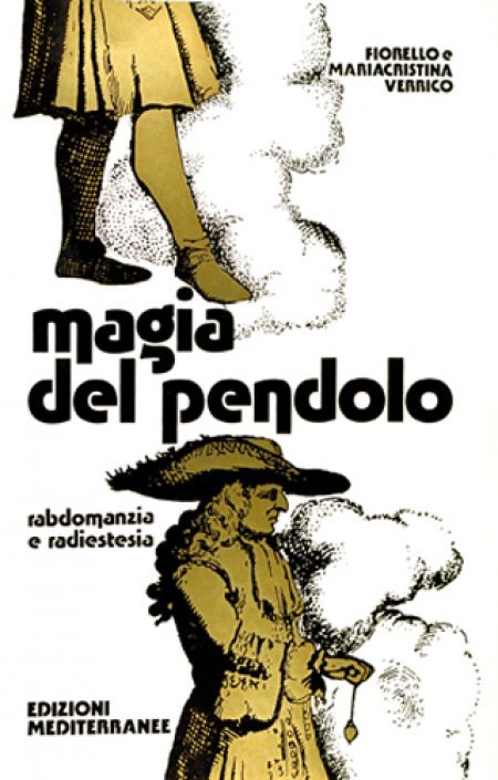 La Magia del pendolo (Edizioni Mediterranee) - Libro