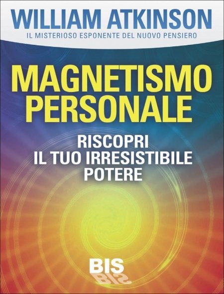 Magnetismo Personale - Ebook