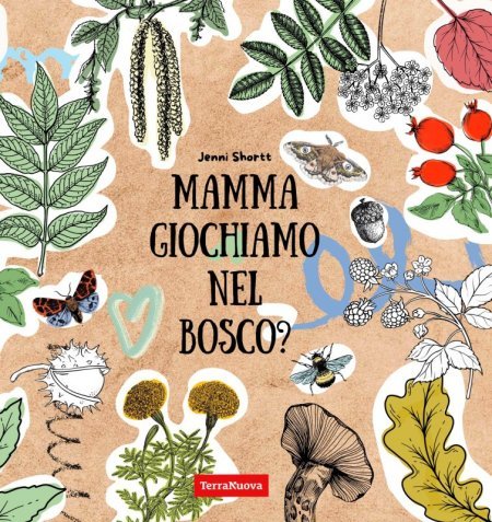 Mamma giochiamo nel bosco? - Libro