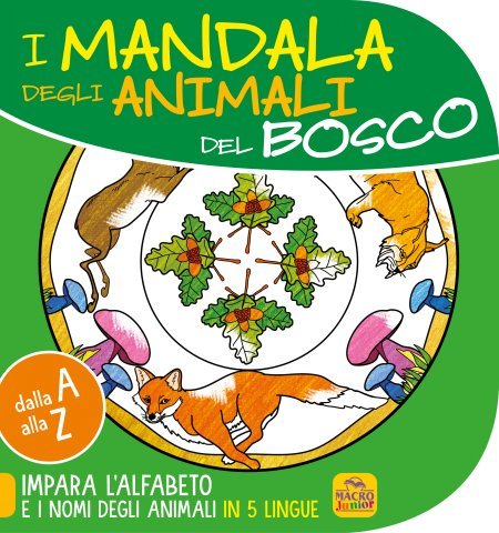 Mandala degli animali del Bosco - 7-9 anni - Libro
