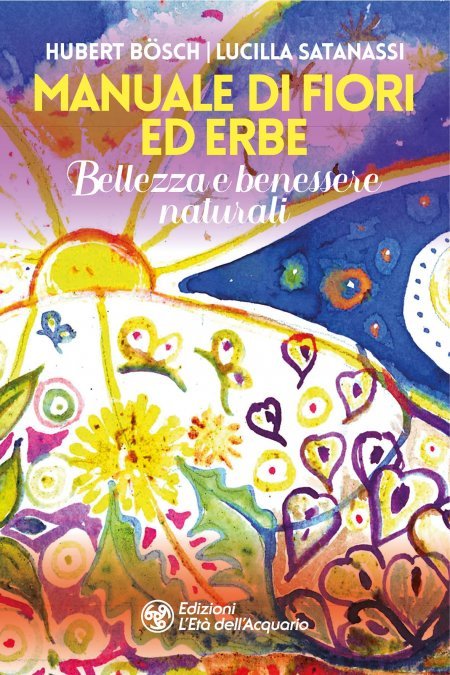 Manuale di fiori ed erbe - Libro