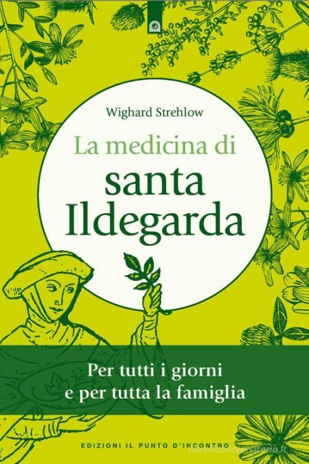 Medicina di Santa Ildegarda (Edizioni Il Punto D'incontro 2024) - Libro