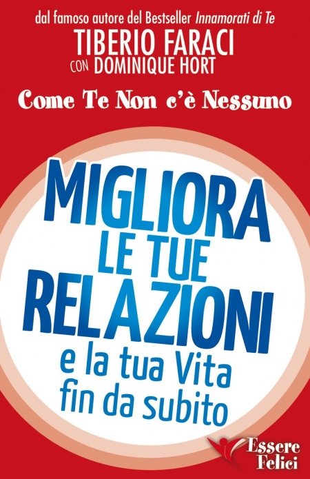 Migliora le tue Relazioni - Ebook