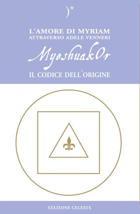 MyeshuakOr. Il Codice dell'Origine - Libro