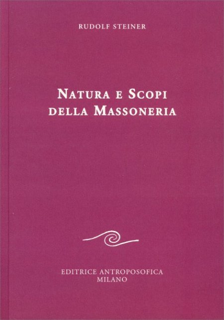 Natura e Scopi della Massoneria - Libro
