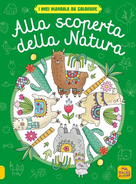 I miei mandala da colorare. Alla scoperta della Natura - Libro