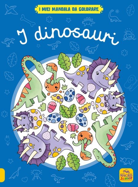 I miei mandala da colorare. I dinosauri - Libro