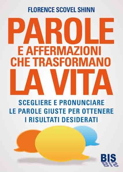 Parole e Affermazioni che Trasformano la Vita - Libro