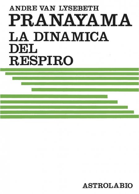 Pranayama - La Dinamica del Respiro - Libro