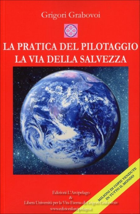 La pratica del pilotaggio - La via della salvezza - Libro