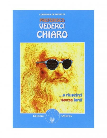 Preferisco Vederci Chiaro - Libro