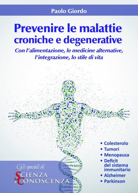 Prevenire le Malattie Croniche e Degenerative - Ebook