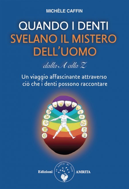 Quando i denti svelano il mistero dell'uomo - Libro