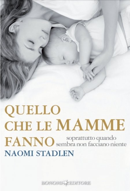 Quello che le Mamme fanno - Libro