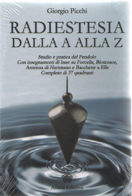 Radiestesia dalla A alla Z - Libro