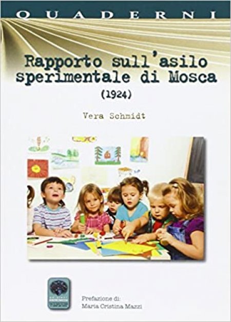 Rapporto sull'Asilo Sperimentale di Mosca (1924) - Libro