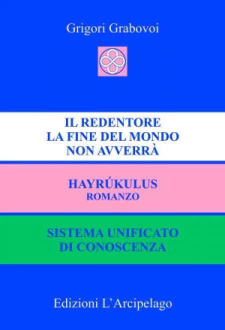 Il Redentore - Hayruklus - Sistema Unificato di Conoscenza - Libro