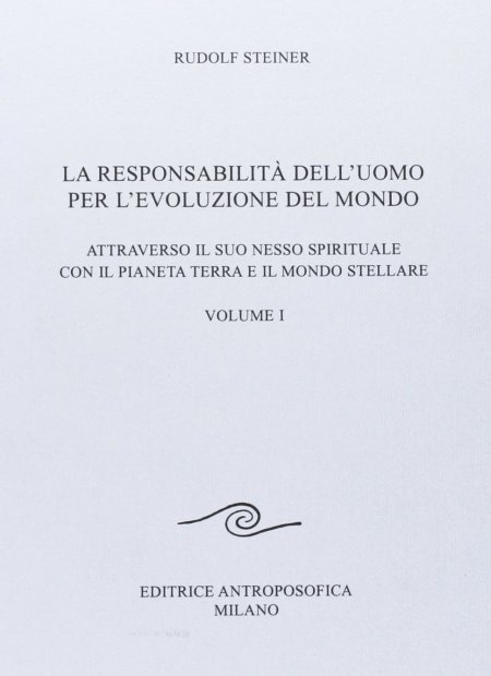 Responsabilità dell'Uomo per l'Evoluzione del Mondo-Vol.I - Libro