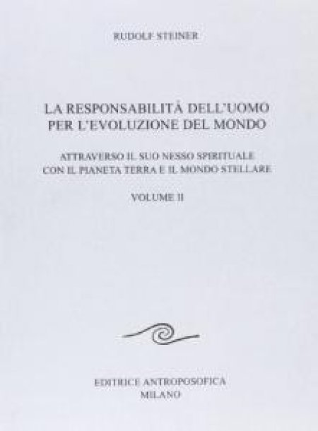 Responsabilità dell'Uomo per l'Evoluzione del Mondo - Vol.II - Libro