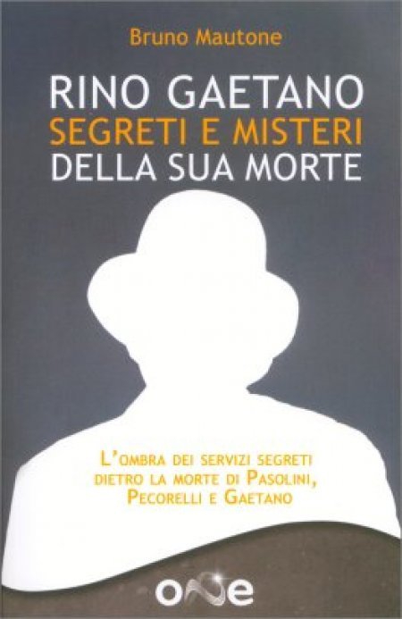 Rino Gaetano - Segreti e Misteri della sua Morte - Libro