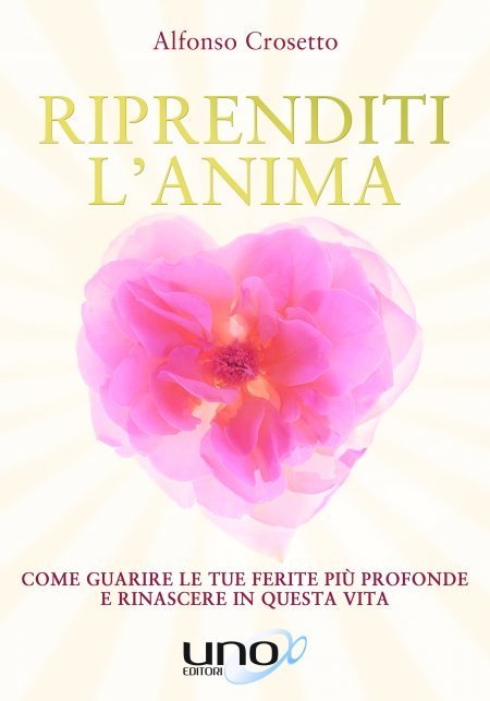 Riprenditi l'Anima - Libro