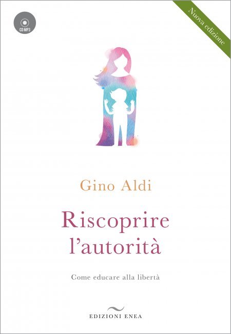 Riscoprire l'Autorità + CD - Libro