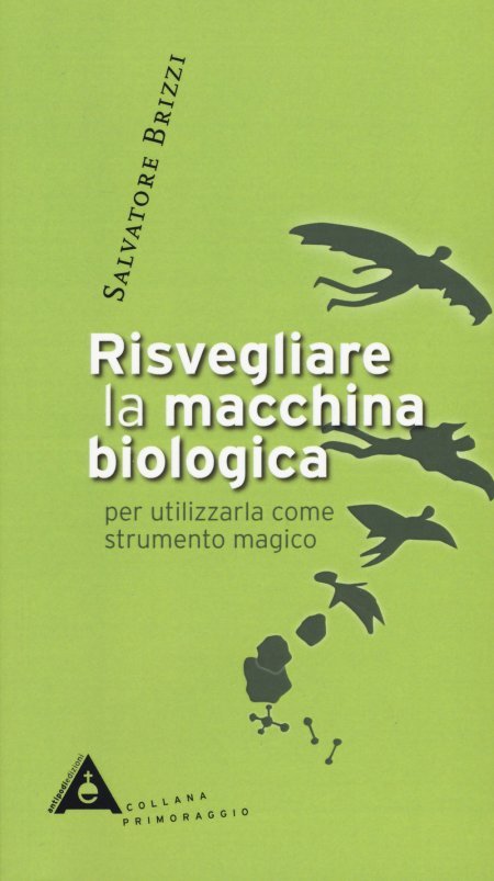 Risvegliare la Macchina Biologica - Libro