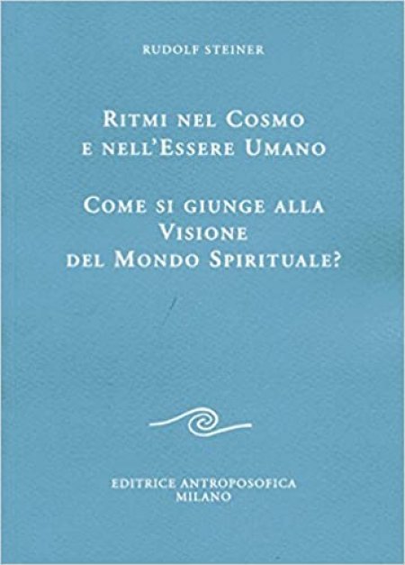 Ritmi nel Cosmo e nell'Essere Umano - Libro