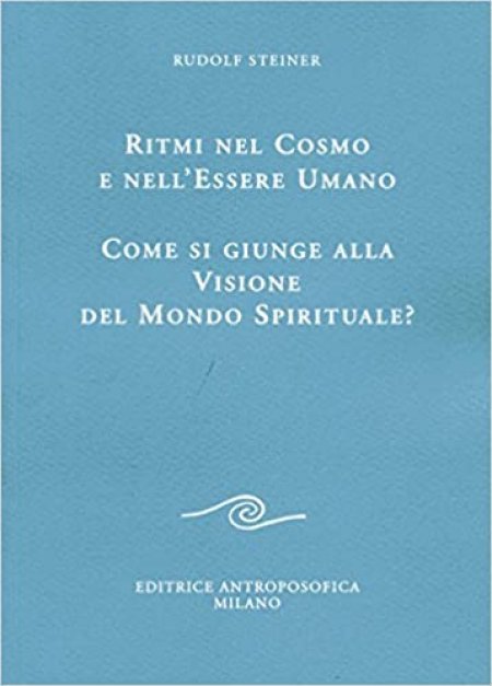 Ritmi nel Cosmo e nell'Essere Umano - Libro