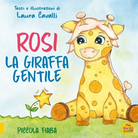 Rosi, giraffa gentile - Libro