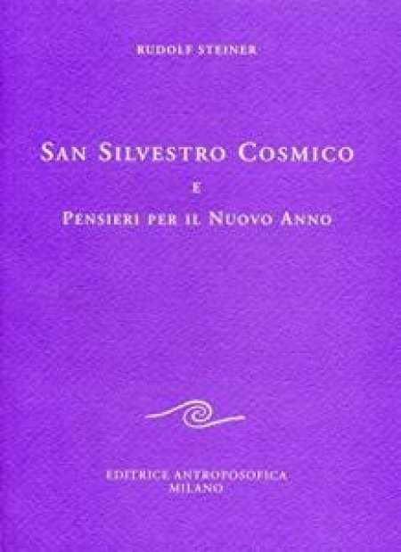 San Silvestro Cosmico e Pensieri per il Nuovo Anno - Libro