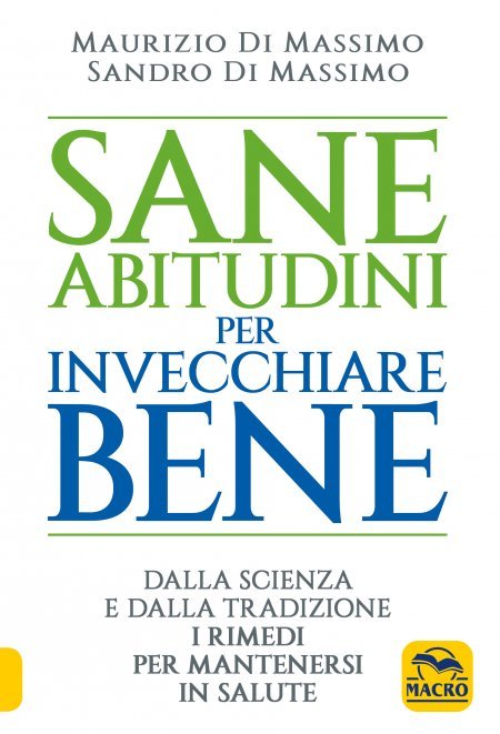 Sane abitudini per invecchiare bene - Libro