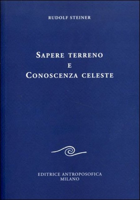 Sapere terreno e Conoscenza celeste - Libro