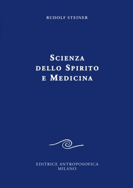 Scienza dello Spirito e Medicina - Libro