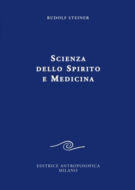 Scienza dello Spirito e Medicina - Libro