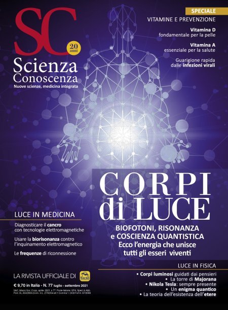 Scienza e Conoscenza - N.77 - Corpi di Luce - Rivista