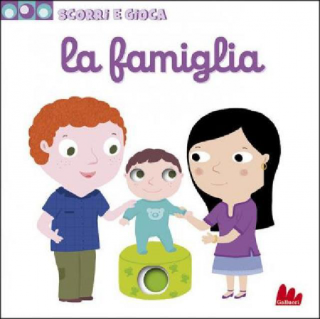 Scorri e Gioca - La Famiglia - Libro