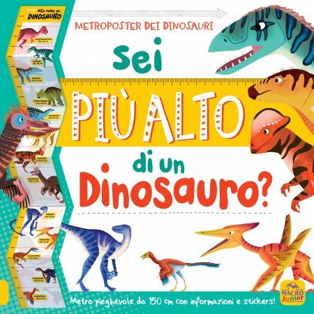 Sei più Alto di un Dinosauro? - Libro