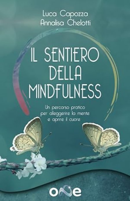 Sentiero della Mindfulness. - Libro